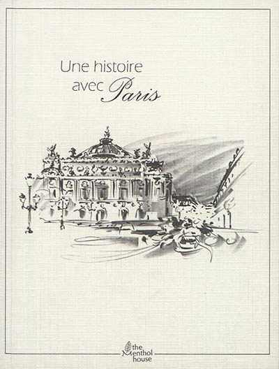 Une histoire avec Paris : Opéra Garnier