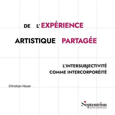 De l'expérience artistique partagée : l'intersubjectivité comme intercorporéité