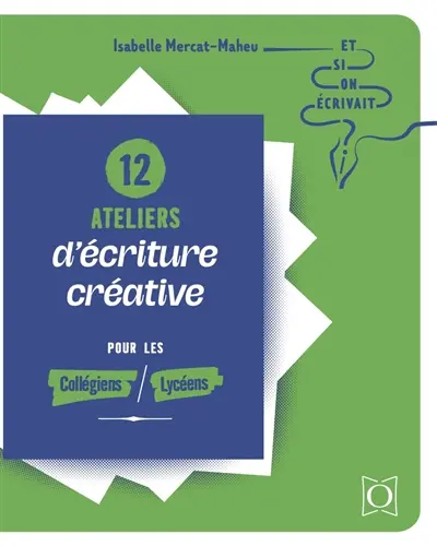 12 ateliers d'écriture créative pour les collégiens et lycéens