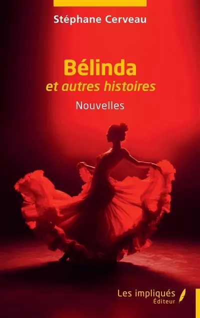 Bélinda : et autres histoires