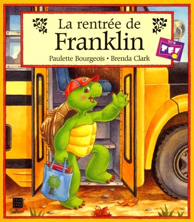 Franklin. La rentrée de Franklin