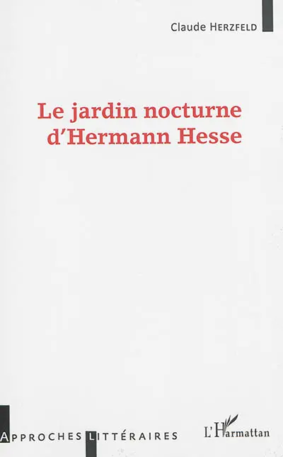 Le jardin nocturne d'Hermann Hesse