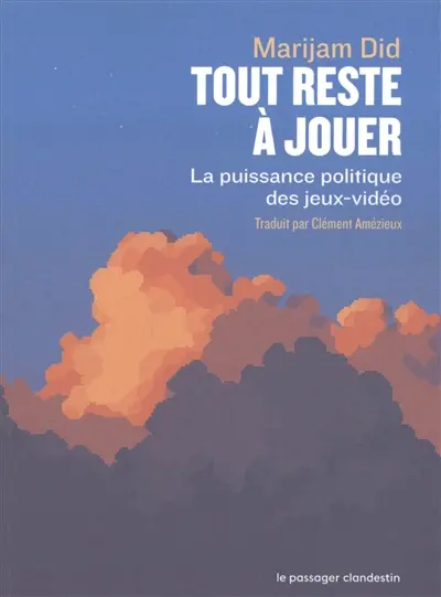 Tout reste à jouer : la puissance politique des jeux-vidéo