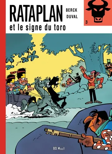 Rataplan. Vol. 3. Rataplan et le signe du toro