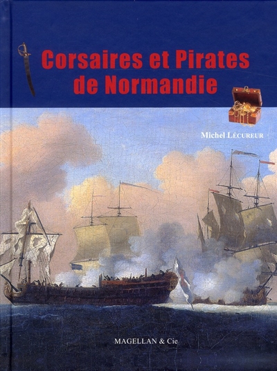 Corsaires et pirates de Normandie