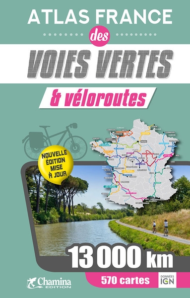Atlas France des voies vertes & véloroutes