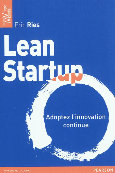 Lean startup : adoptez l'innovation continue
