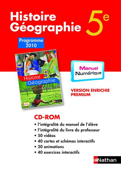Histoire géographie 5e : programme 2010 : version enrichie premium