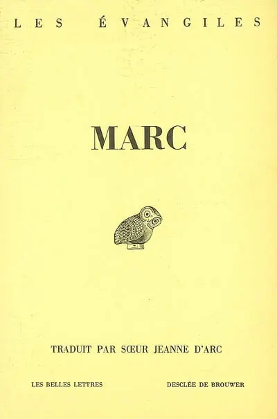 Les Évangiles. Evangile selon Marc