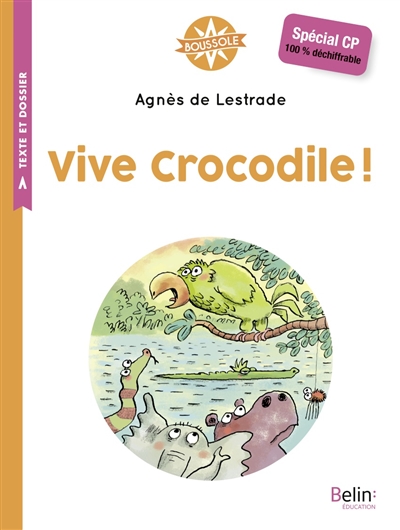 Vive Crocodile !