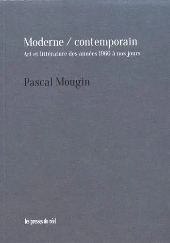 Moderne-contemporain : art et littérature des années 1960 à nos jours