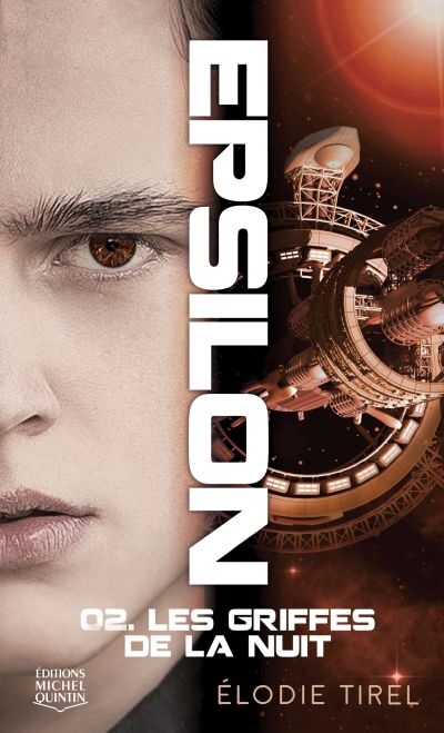 Epsilon. Vol. 2. Les griffes de la nuit