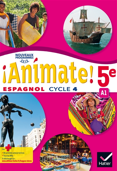 Animate ! 5e : espagnol cycle 4, A1 : nouveaux programmes 2016