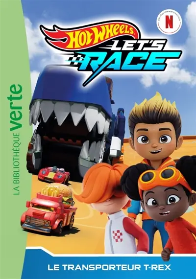 Hot Wheels let's race. Vol. 9. Le transporteur T.rex