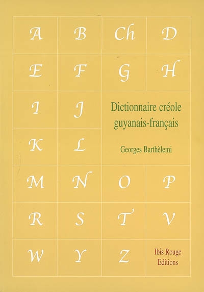 Dictionnaire créole guyanais-français
