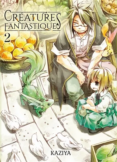 Créatures fantastiques. Vol. 2