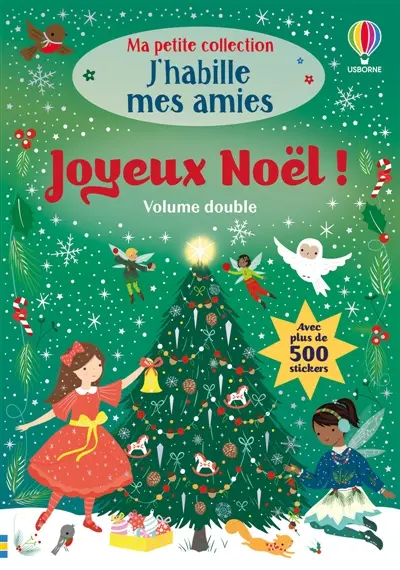 Joyeux Noël : Volume double : Ma petite collection J'habille mes amies - dès 3 ans
