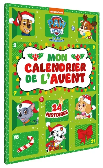 La Pat' Patrouille : mon calendrier de l'Avent : 24 histoires