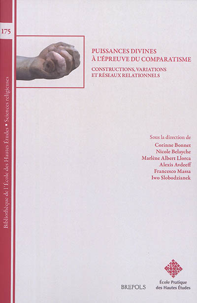 Puissances divines à l'épreuve du comparatisme : constructions, variations et réseaux relationnels