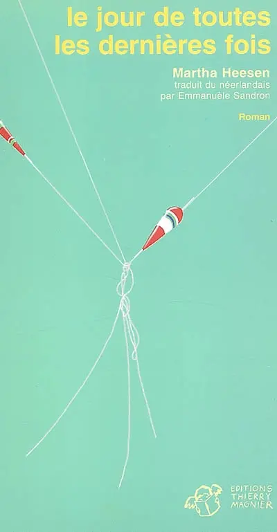 Le jour de toutes les dernières fois