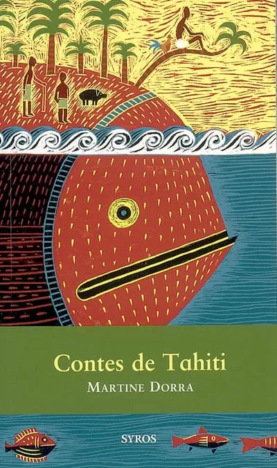 Contes de Tahiti : Tafa'i et Rougeur du Ciel
