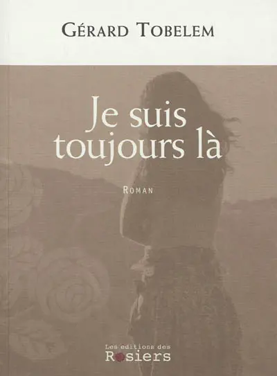 Je suis toujours là