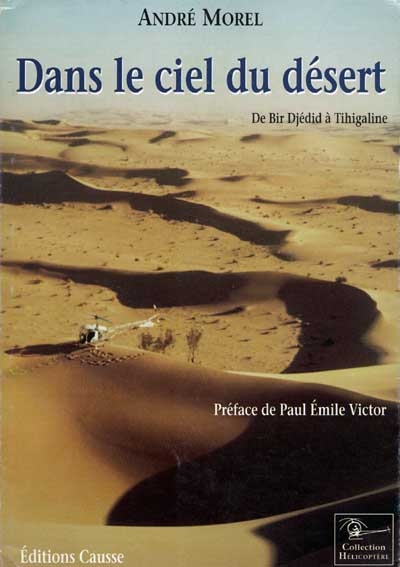 Dans le ciel du désert : de Bir Djédid à Tihigaline