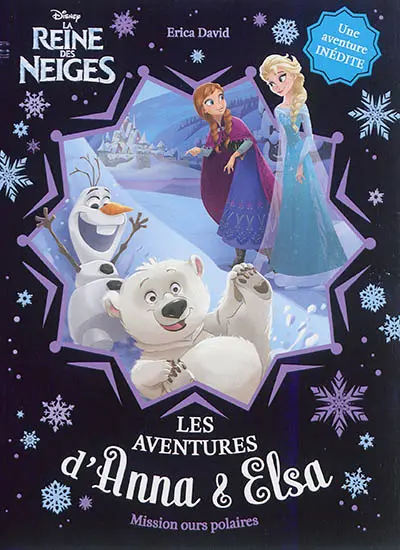 Anna & Elsa. Mission ours polaires