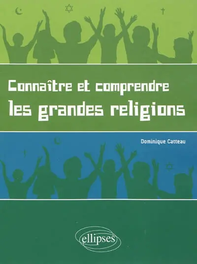 Connaître et comprendre les grandes religions : pour un enseignement laïque des religions