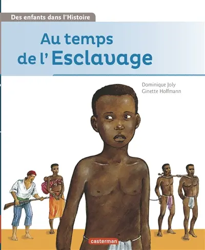 Au temps de l'esclavage