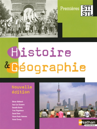 Histoire & géographie, 1res STI, STL, SMS : livre de l'élève