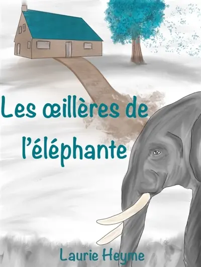 Les OEillères de l'éléphante