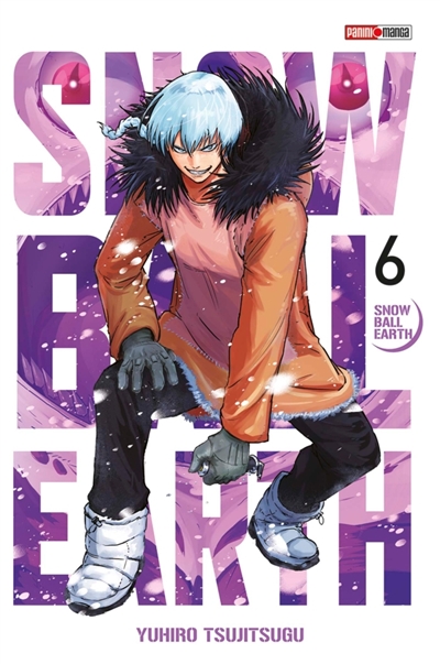 Snowball earth. Vol. 6