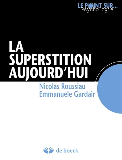La superstition aujourd'hui