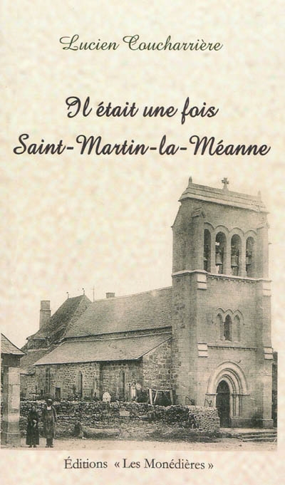 Il était une fois Saint-Martin-la-Méanne
