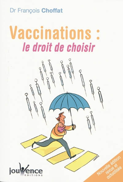 Vaccinations : le droit de choisir
