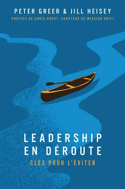 Leadership en déroute : clés pour l'éviter
