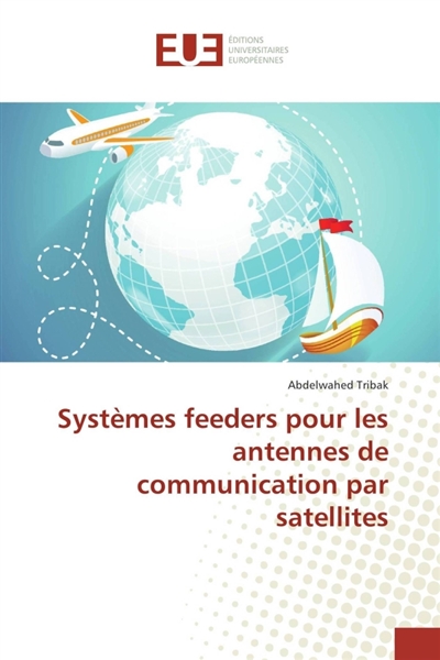 Systèmes feeders pour les...