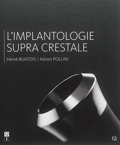 L'implantologie supra crestale