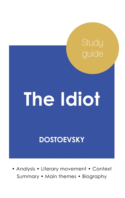 Study guide The Idiot by...
