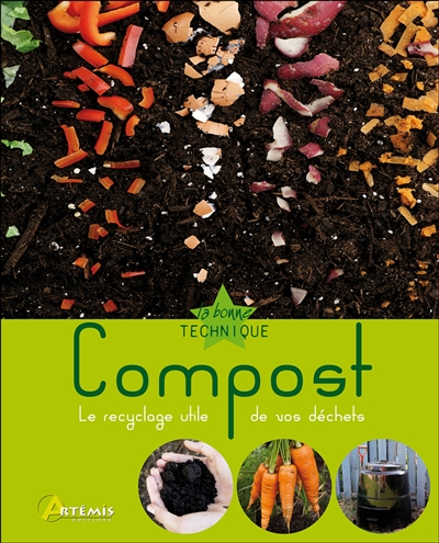 Compost : le recyclage utile de vos déchets