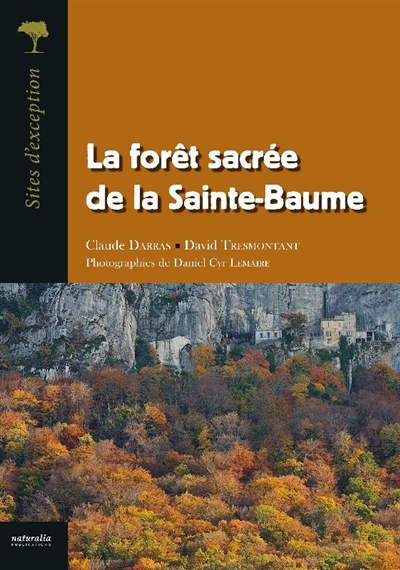 couverture du livre La forêt sacrée de la Sainte-Baume