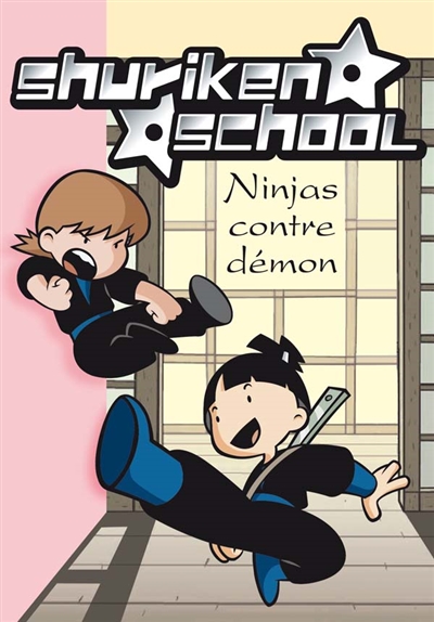 Shuriken school. Vol. 8. Ninjas contre démon
