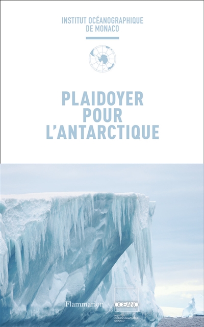 Plaidoyer pour l'Antarctique