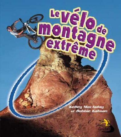 Le vélo de montagne extrême