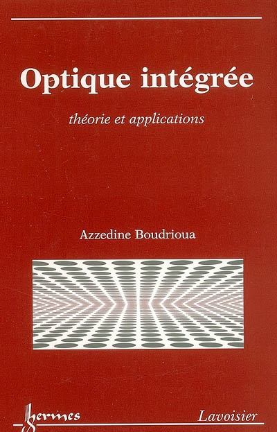 Optique intégrée : théorie et applications