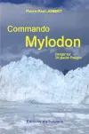 Commando Mylodon : danger sur un glacier patagon