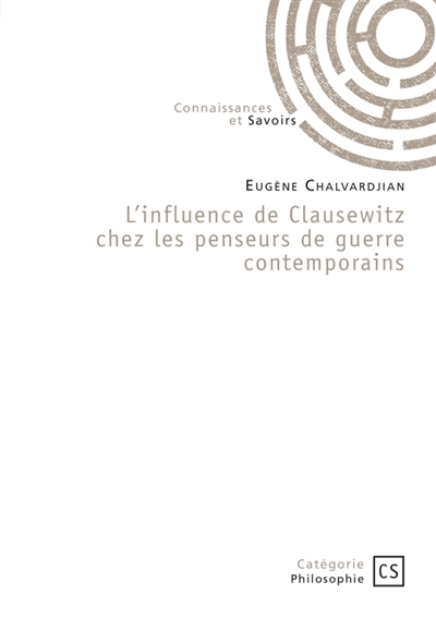 L'influence de Clausewitz...