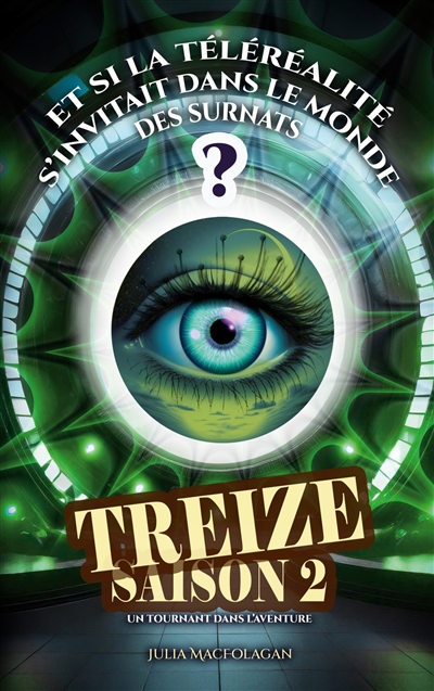 Treize Saison 2 : Tome 2 :...