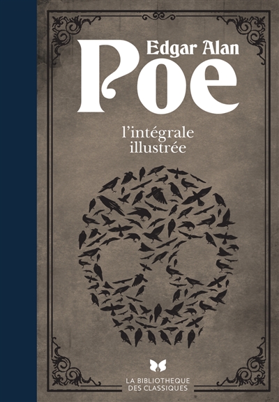 Edgar Allan Poe : l'intégrale illustrée